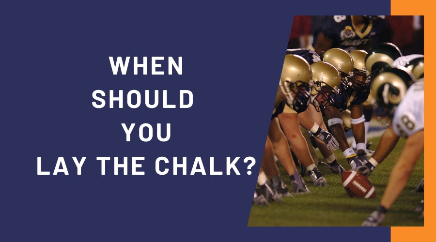 When Should you lay the Chalk?