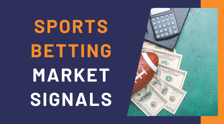 Sports Betting Market Signals
