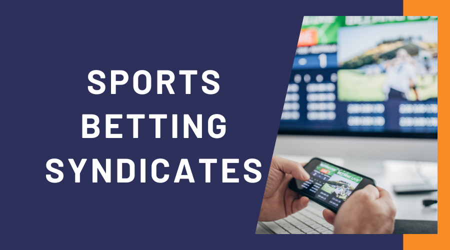 Joining a Sports Betting Syndicate: Professional Sports Betting Tips and Strategies