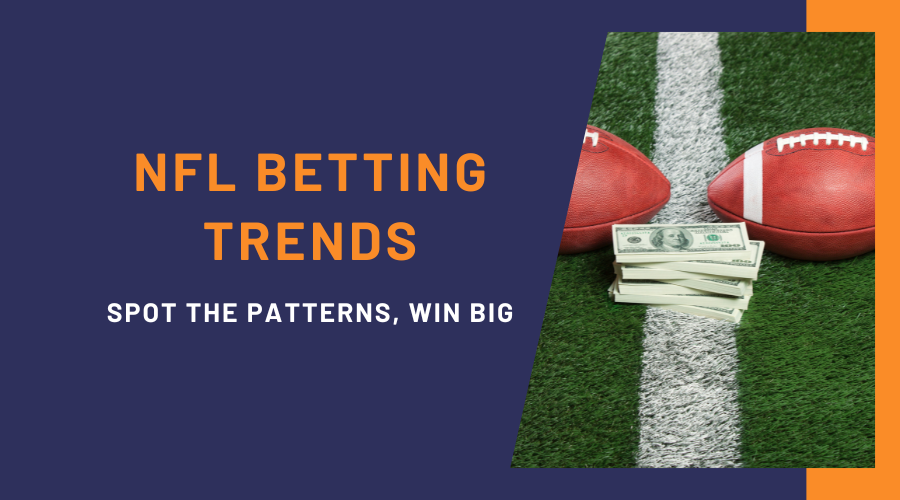 NFL Football Betting Trends: Spot the Patterns, Win Big!