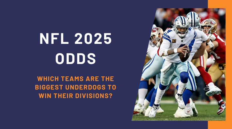 NFL 2025 Odds: Which Teams Are the Biggest Underdogs To Win Their Divisions?