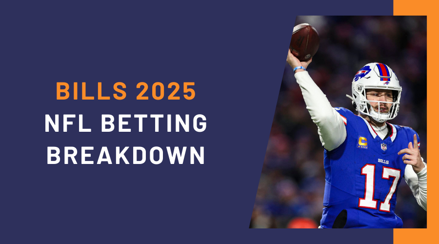 Bills 2025 NFL Betting Breakdown: Odds, Predictions, and Strategy