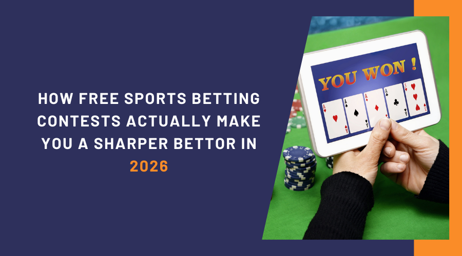 How Free Sports Betting Contests Actually Make You a Sharper Bettor in 2026