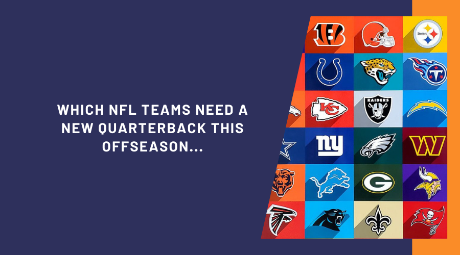 Which NFL Teams Need a New Quarterback This Offseason... And What's the Best Plan of Action For Each?